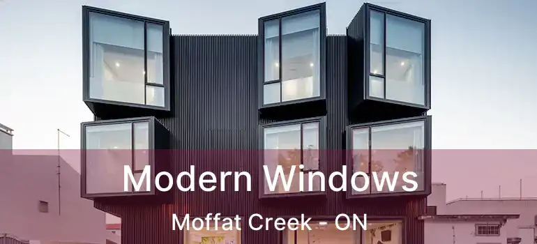  Modern Windows Moffat Creek - ON