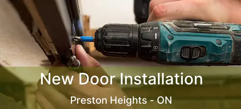  New Door Installation Preston Heights - ON