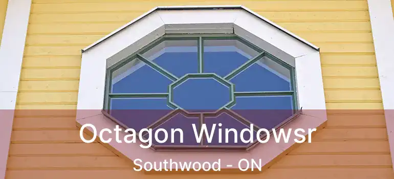  Octagon Windowsr Southwood - ON