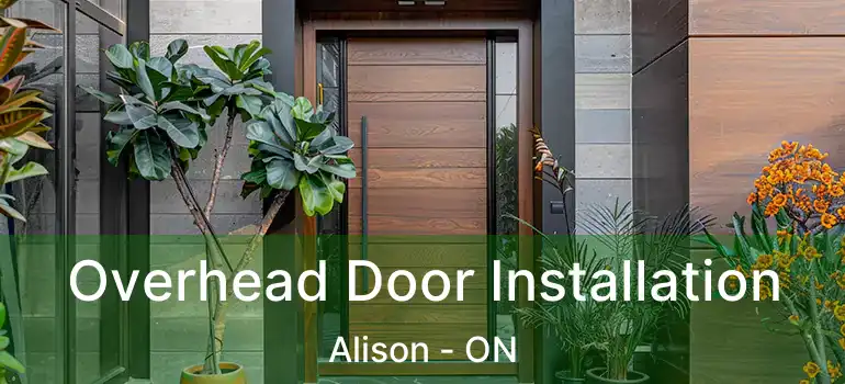  Overhead Door Installation Alison - ON