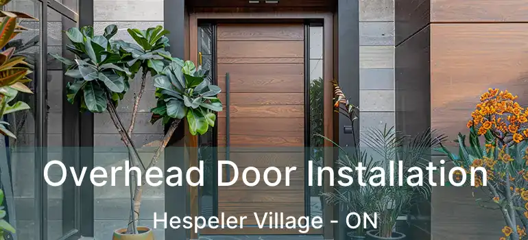  Overhead Door Installation Hespeler Village - ON