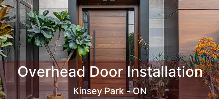  Overhead Door Installation Kinsey Park - ON