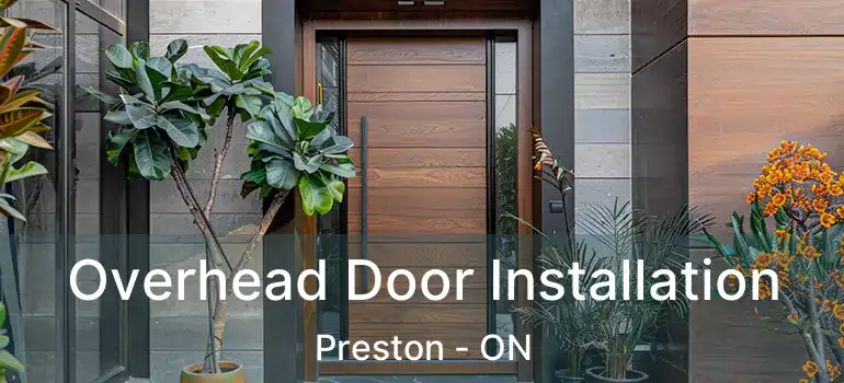  Overhead Door Installation Preston - ON