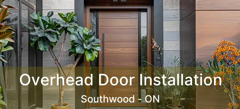  Overhead Door Installation Southwood - ON