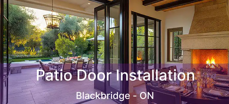  Patio Door Installation Blackbridge - ON