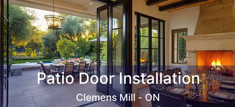  Patio Door Installation Clemens Mill - ON
