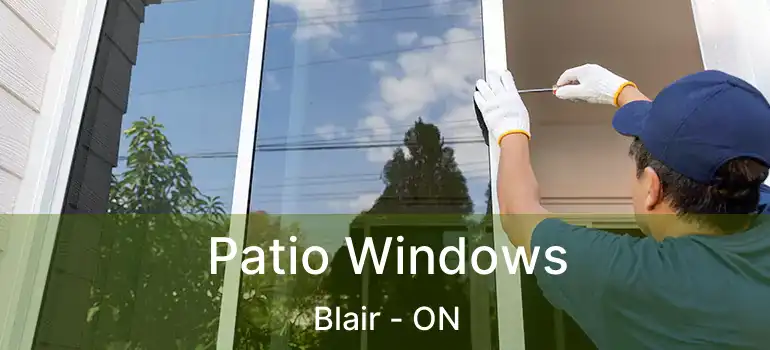  Patio Windows Blair - ON