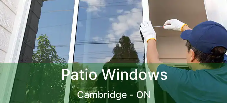  Patio Windows Cambridge - ON
