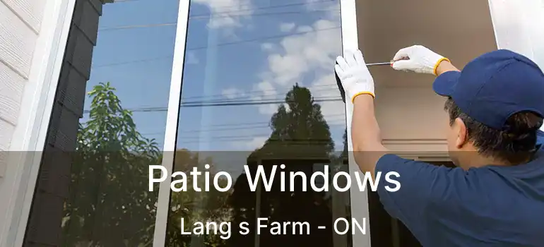  Patio Windows Lang s Farm - ON