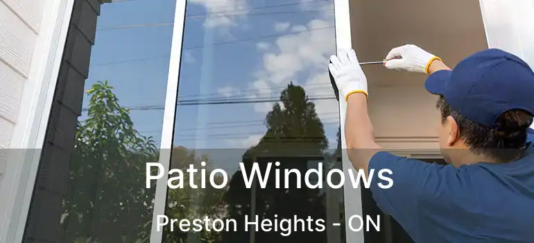 Patio Windows Preston Heights - ON
