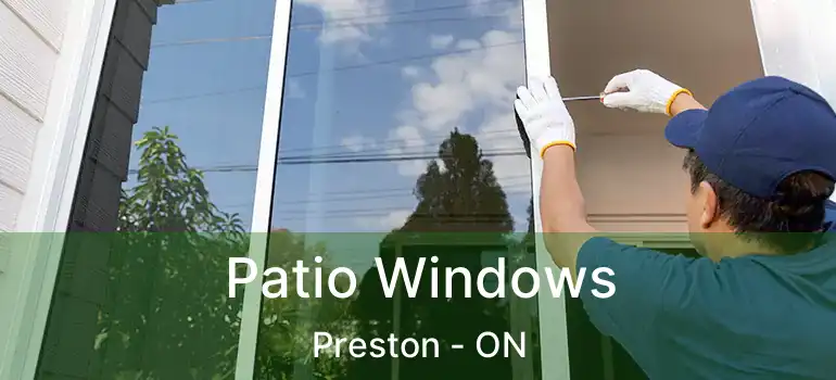  Patio Windows Preston - ON