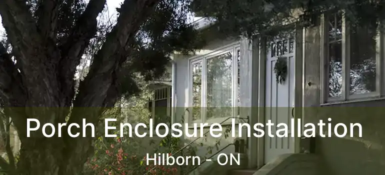  Porch Enclosure Installation Hilborn - ON