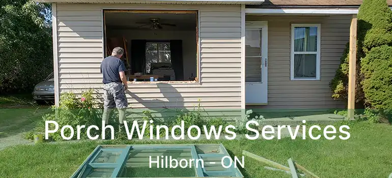  Porch Windows Services Hilborn - ON