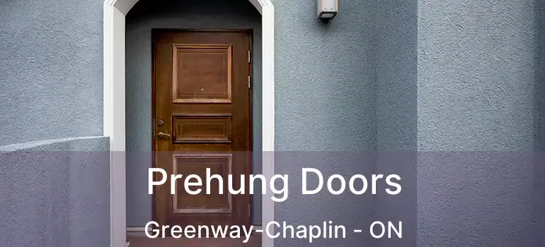  Prehung Doors Greenway-Chaplin - ON