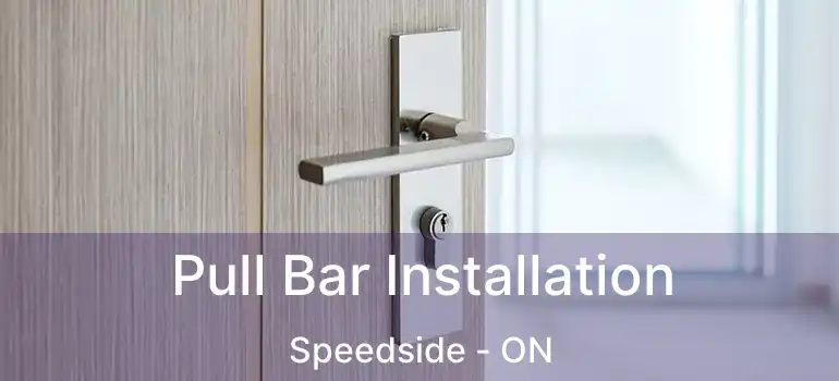  Pull Bar Installation Speedside - ON