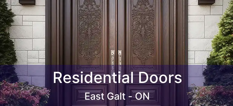  Residential Doors East Galt - ON
