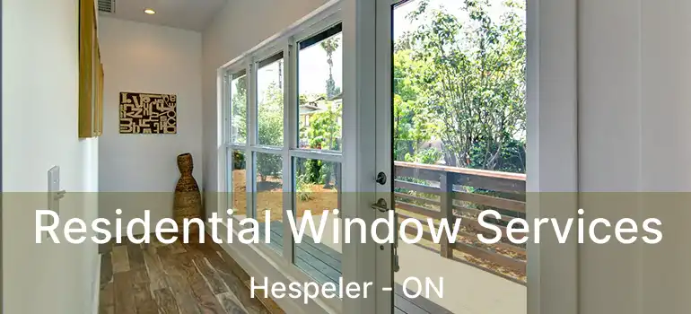  Residential Window Services Hespeler - ON