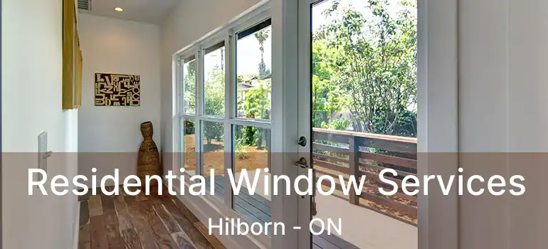  Residential Window Services Hilborn - ON