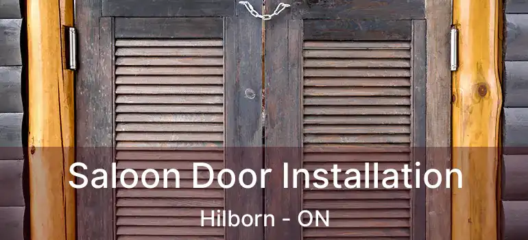  Saloon Door Installation Hilborn - ON