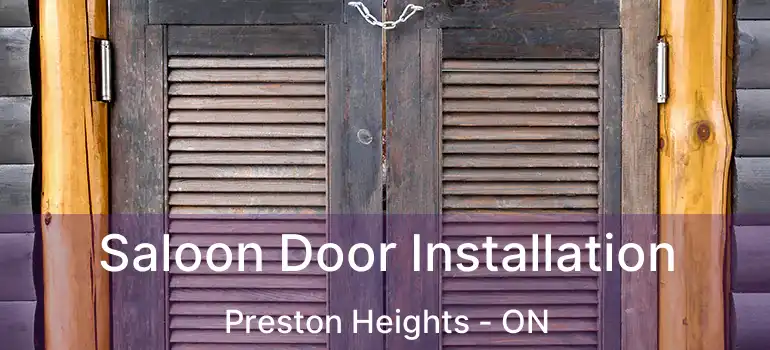  Saloon Door Installation Preston Heights - ON