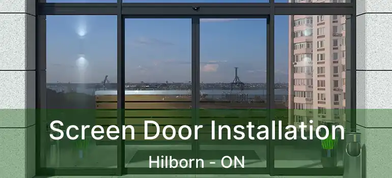  Screen Door Installation Hilborn - ON