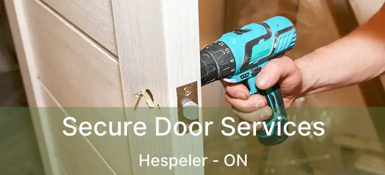  Secure Door Services Hespeler - ON