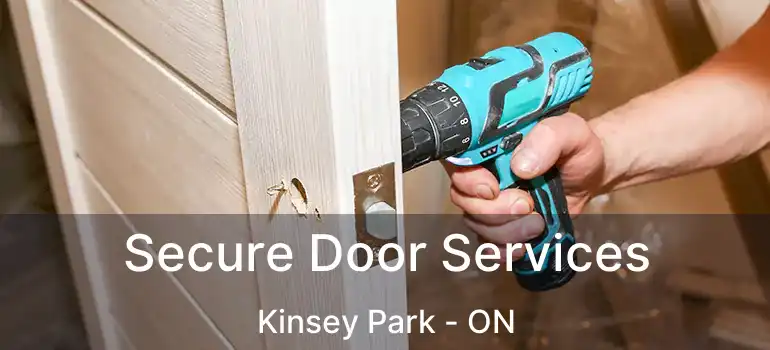  Secure Door Services Kinsey Park - ON