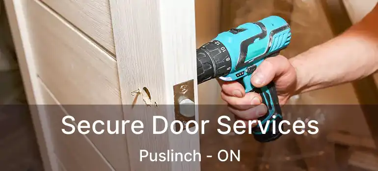  Secure Door Services Puslinch - ON
