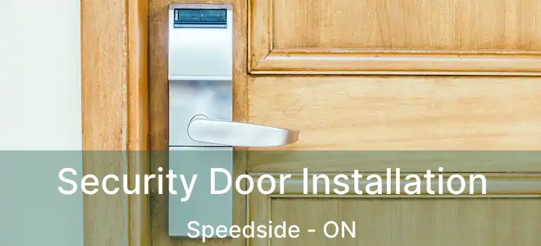  Security Door Installation Speedside - ON