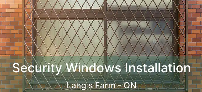  Security Windows Installation Lang s Farm - ON