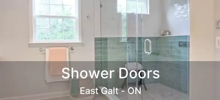  Shower Doors East Galt - ON