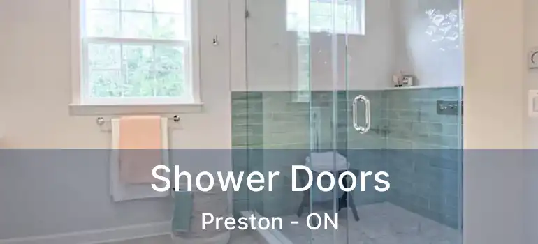  Shower Doors Preston - ON