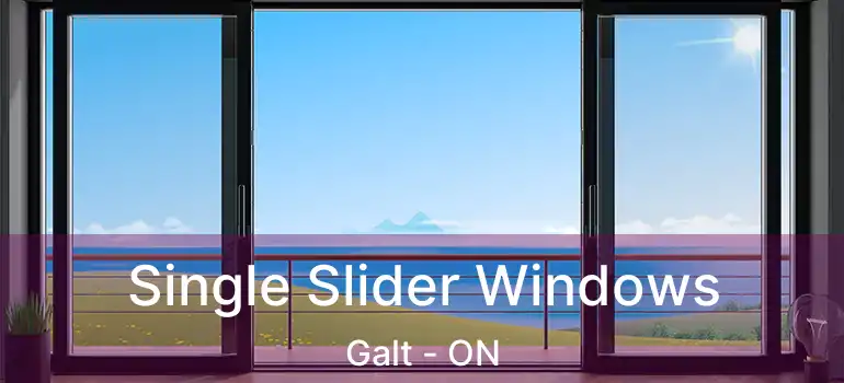  Single Slider Windows Galt - ON