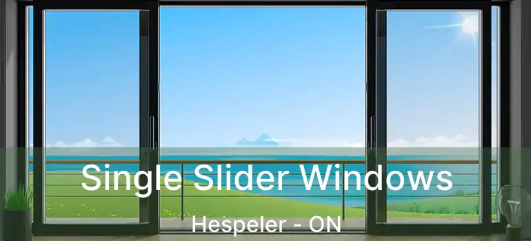  Single Slider Windows Hespeler - ON