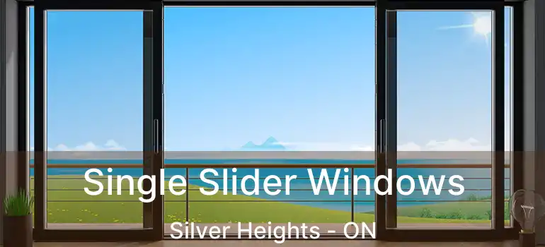  Single Slider Windows Silver Heights - ON