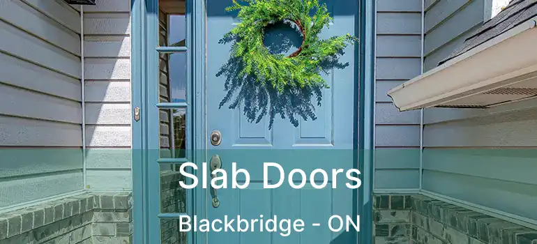  Slab Doors Blackbridge - ON