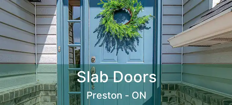  Slab Doors Preston - ON