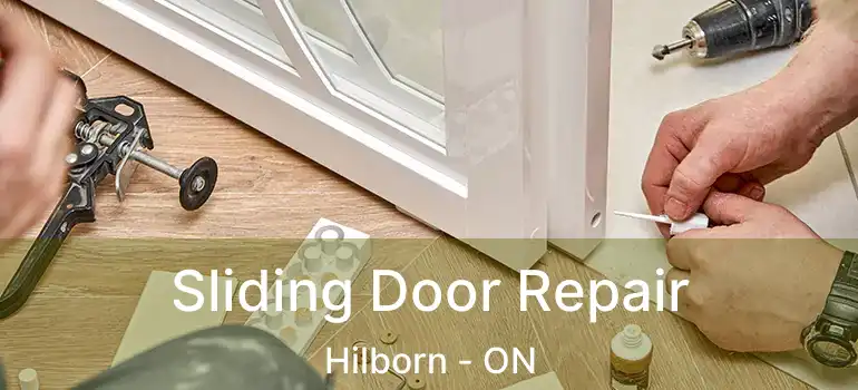  Sliding Door Repair Hilborn - ON