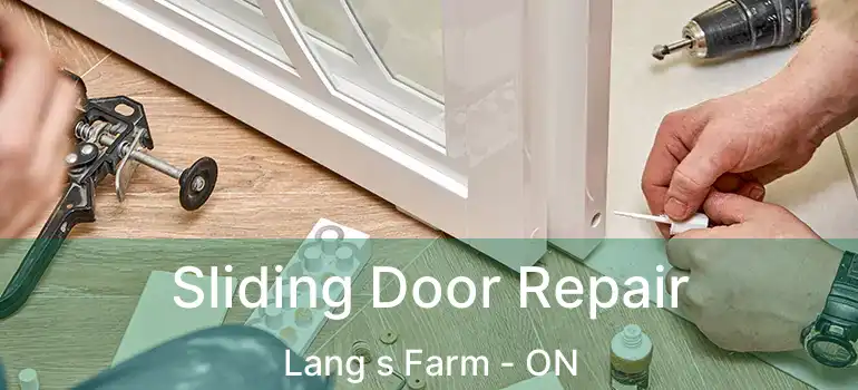  Sliding Door Repair Lang s Farm - ON