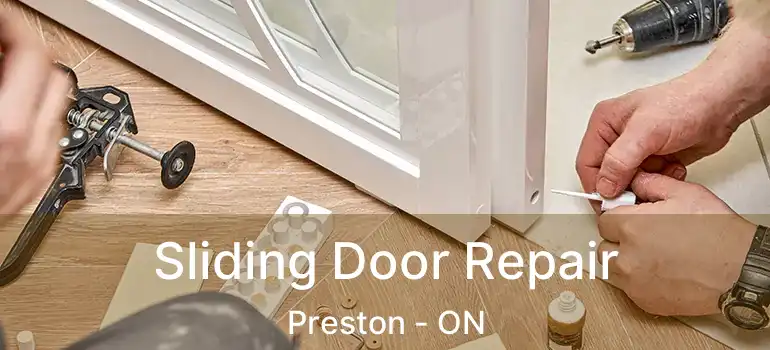  Sliding Door Repair Preston - ON