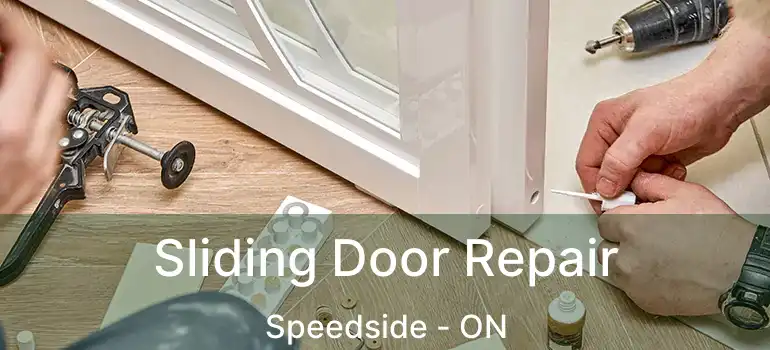  Sliding Door Repair Speedside - ON