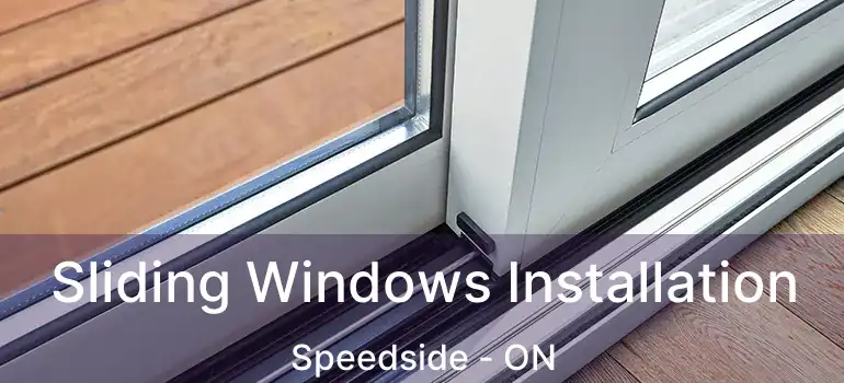  Sliding Windows Installation Speedside - ON