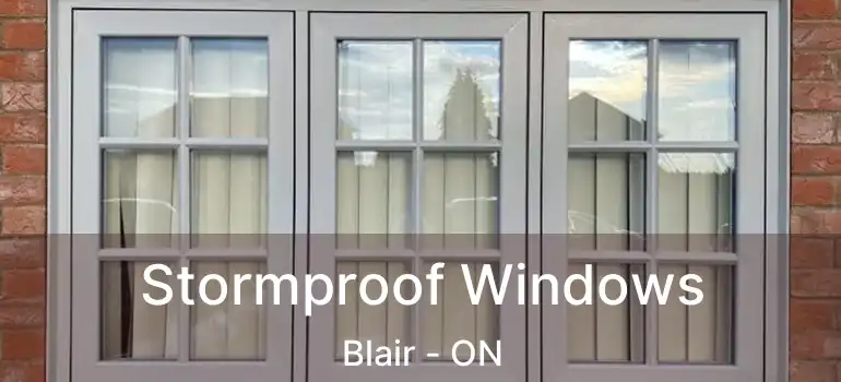  Stormproof Windows Blair - ON