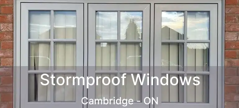  Stormproof Windows Cambridge - ON