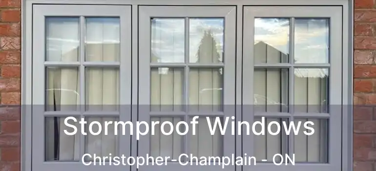  Stormproof Windows Christopher-Champlain - ON