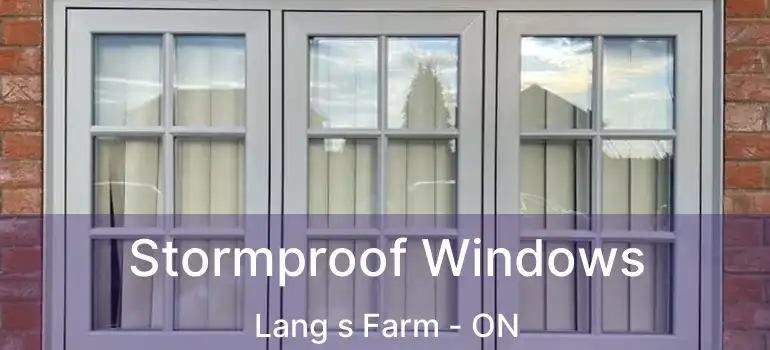  Stormproof Windows Lang s Farm - ON