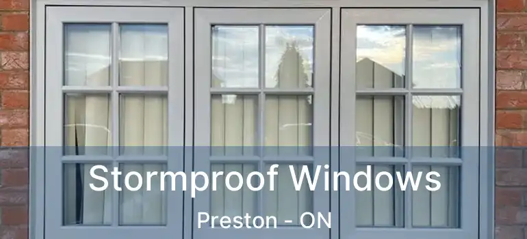  Stormproof Windows Preston - ON