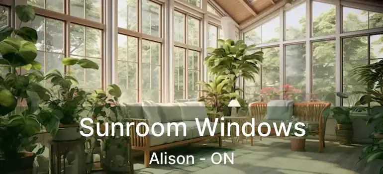  Sunroom Windows Alison - ON