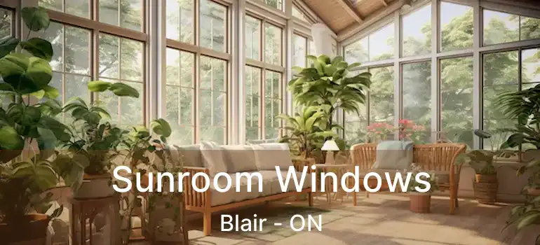  Sunroom Windows Blair - ON