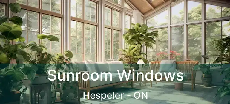  Sunroom Windows Hespeler - ON
